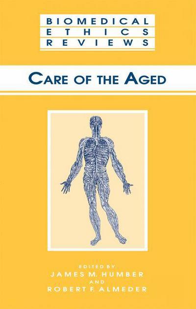 Cover for James M. Humber · Care of the Aged - Biomedical Ethics Reviews (Hardcover Book) (2002)