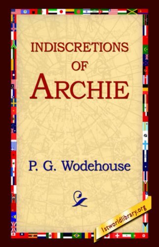 Cover for P. G. Wodehouse · Indiscretions of Archie (Paperback Bog) (2004)