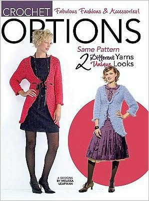 Cover for Melissa Leapman · Options Crochet Fashion (Paperback Book) (2006)