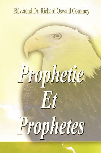 Cover for Richard Oswald Commey · Prophetie Et Prophetes (Paperback Book) [French edition] (2012)