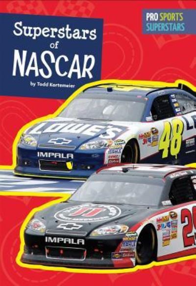 Cover for Todd Kortemeier · Superstars of NASCAR (Hardcover Book) (2016)