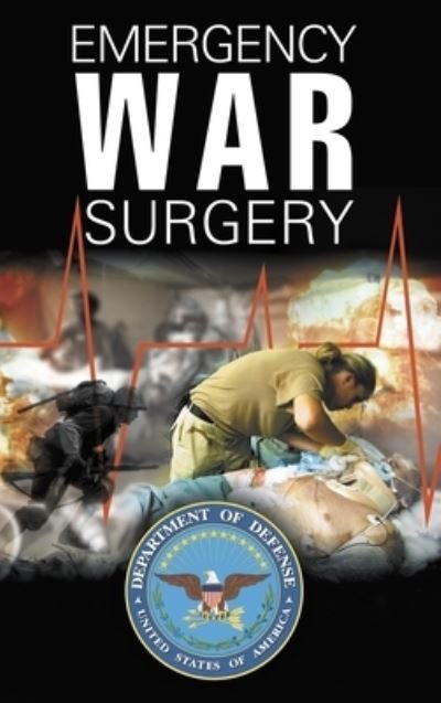 Cover for Department Of Defense · Emergency War Surgery (Gebundenes Buch) (2022)