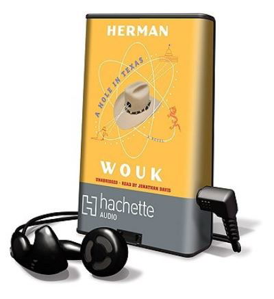 A Hole in Texas - Herman Wouk - Other - Hachette Audio - 9781609410407 - September 1, 2010