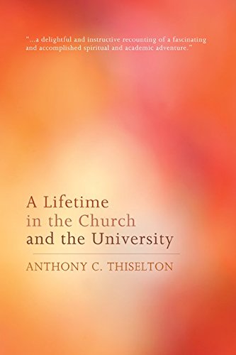 Cover for Anthony C. Thiselton · A Lifetime in the Church and the University (Paperback Book) (2014)