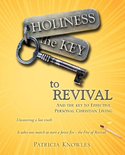 Cover for Patricia Knowles · Holiness the Key to Revival (Paperback Book) (2010)