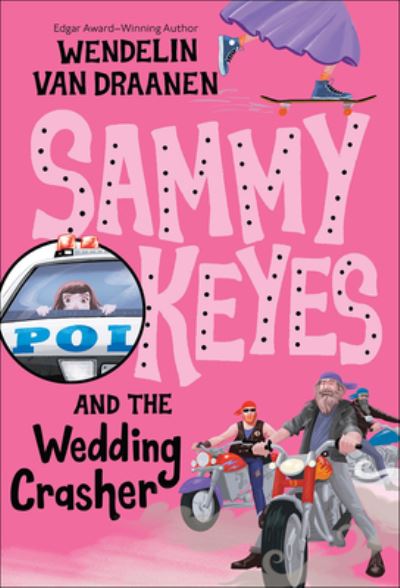 Cover for Wendelin Van Draanen · Sammy Keyes and the Wedding Crasher (Hardcover Book) (2011)