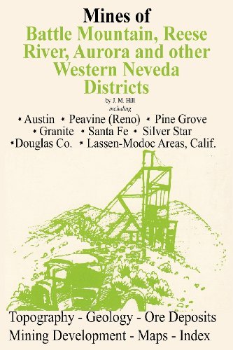 Mines of Western Nevada - J. M. Hill - Books - Sylvanite, Inc - 9781614740407 - 2013