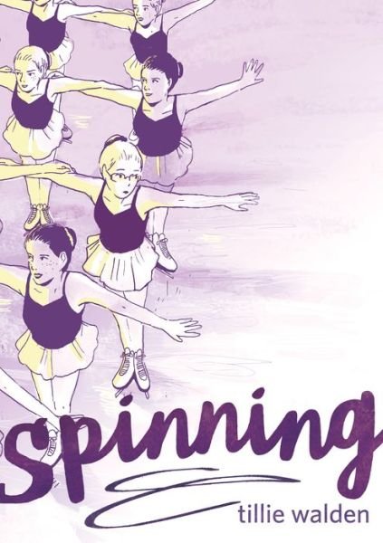 Cover for Tillie Walden · Spinning (Taschenbuch) (2017)