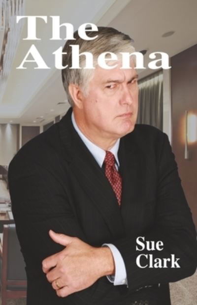 Cover for Sue Clark · The Athena (Pocketbok) (2019)
