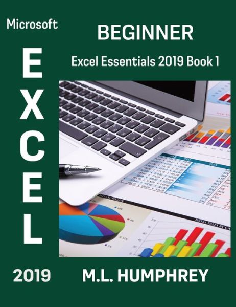 Cover for M L Humphrey · Excel 2019 Beginner (Hardcover Book) (2021)