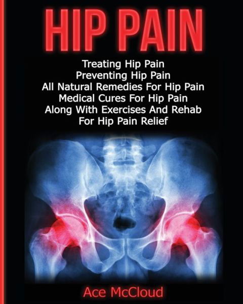 Cover for Ace Mccloud · Hip Pain (Paperback Book) (2017)