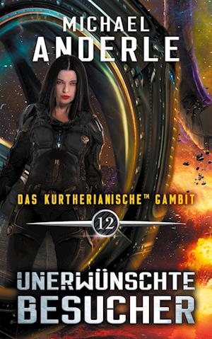 Cover for Michael Anderle · Unerwünschte Besucher (Paperback Book) (2019)
