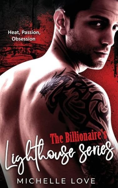 Cover for Michelle Love · The Billionaire's Lighthouse series (Innbunden bok) (2021)