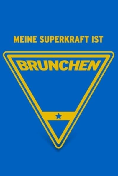 Cover for Herz Geschenkbuch · Meine Superkraft ist Brunchen (Paperback Book) (2019)