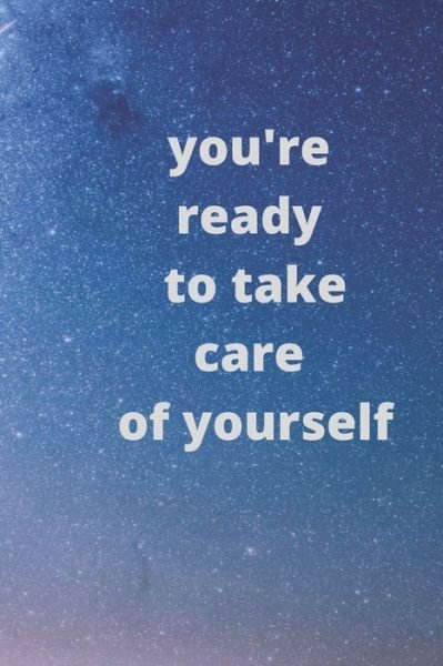 Cover for Wm Edition · You're ready to take care of yourself (Paperback Bog) (2019)