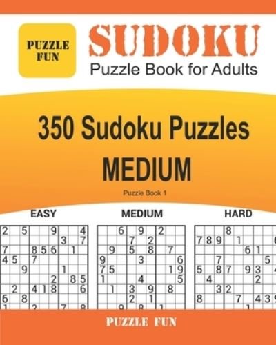 Cover for Puzzle Fun · Sudoku Puzzle Book for Adults (Paperback Book) (2020)