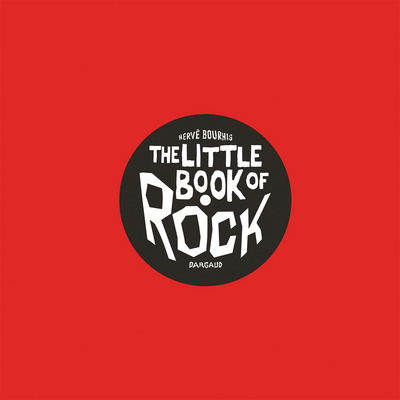 Cover for Herve Bourhis · Little Book Of Rock (Hardcover Book) (2018)