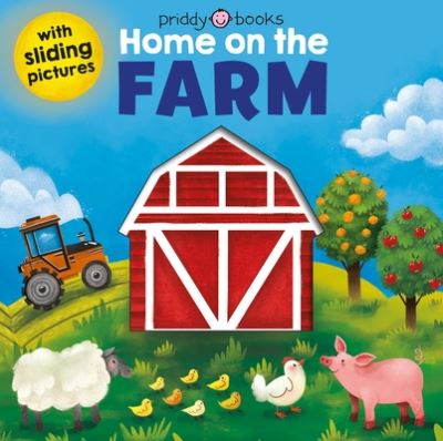 Cover for Roger Priddy · Sliding Pictures Home on the Farm (Board book) (2021)