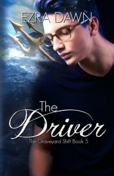 Cover for Ezra Dawn · The Driver (Paperback Book) (2019)
