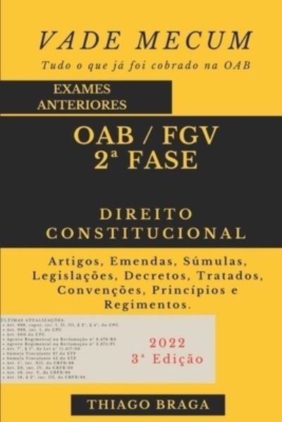 Cover for Thiago Braga · OAB 2a FASE: Direito Constitucional - Exames Anteriores - Oab 2a Fase - Direito Constitucional (Paperback Bog) (2019)