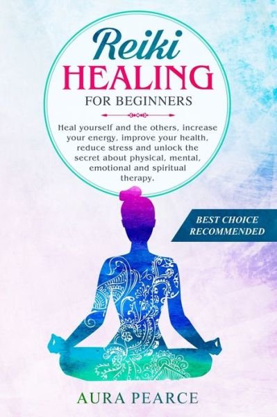 Cover for Aura Pearce · Reiki Healing For Beginners (Pocketbok) (2019)