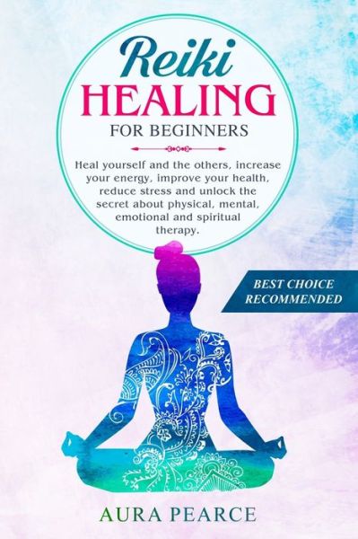 Cover for Aura Pearce · Reiki Healing For Beginners (Paperback Book) (2019)