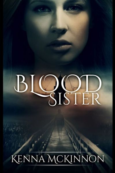 Cover for Kenna Mckinnon · Blood Sister (Paperback Book) (2021)