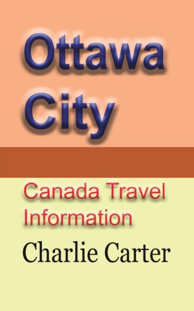 Cover for Charlie Carter · Ottawa City (Pocketbok) (2024)