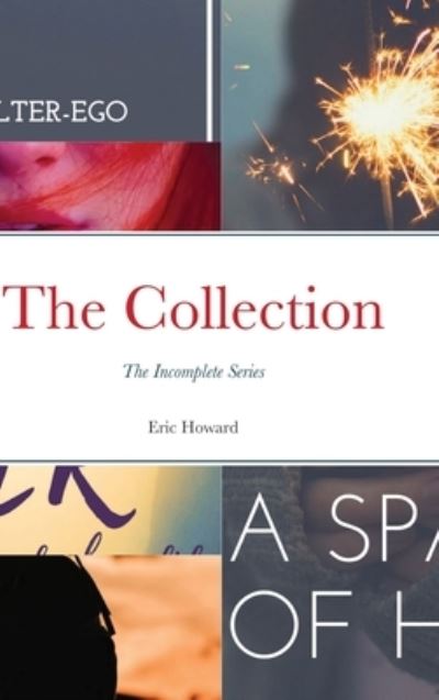 Cover for Eric Howard · The Collection (Hardcover Book) (2020)