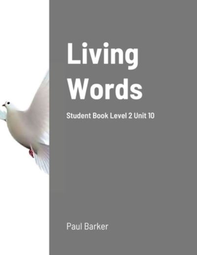 Cover for Paul Barker · Living Words Student Book Level 2 Unit 10 (Paperback Book) (2020)