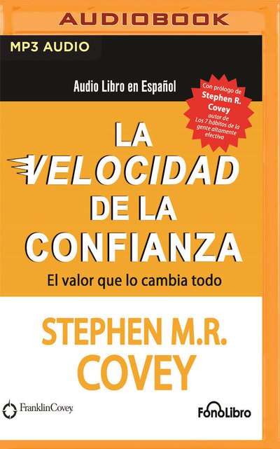 Cover for Stephen Covey · La Velocidad De La Confianza (Audiobook (CD)) (2019)