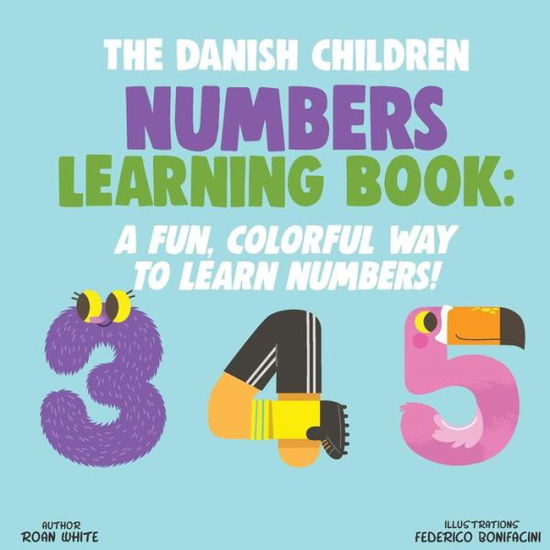 Cover for Roan White · The Danish Children Numbers Learning Book (Paperback Book) (2018)