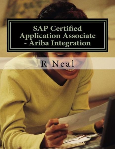 Cover for R Neal · SAP Certified Application Associate - Ariba Integration (Pocketbok) (2018)