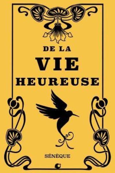 Cover for Seneque · De La Vie Heureuse (Paperback Book) (2018)