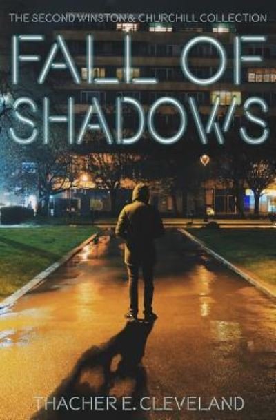 Cover for Thacher E Cleveland · Fall of Shadows (Pocketbok) (2018)