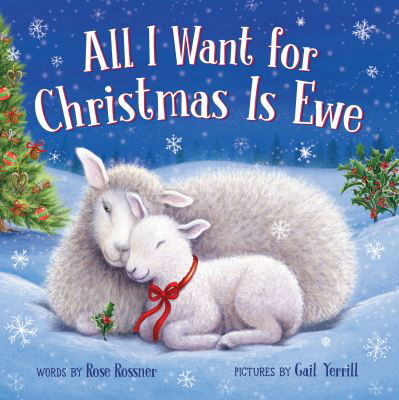 Cover for Rose Rossner · All I Want for Christmas Is Ewe - Punderland (Board book) (2021)