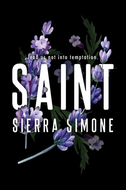 Cover for Sierra Simone · Saint: A Steamy and Taboo BookTok Sensation (Paperback Bog) (2022)