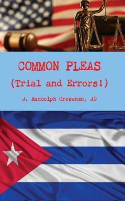 Cover for J Randolph Cresenzo Jd · Common Pleas (Trial and Errors!) (Paperback Book) (2018)