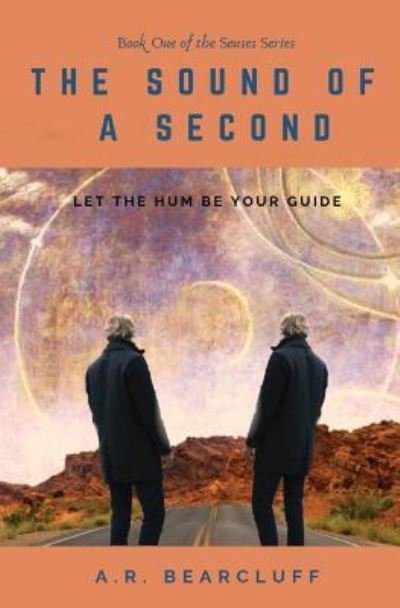Cover for A R Bearcluff · The Sound of a Second (Paperback Book) (2019)
