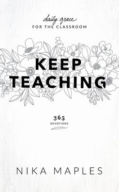 Cover for Nika Maples · Keep Teaching (Paperback Book) (2019)