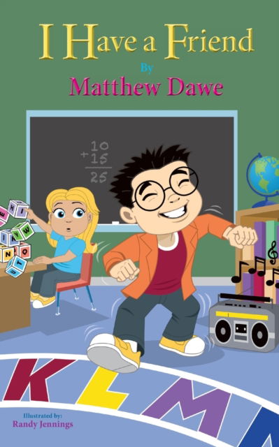 Cover for Matthew Dawe · I Have a Friend (Paperback Book) (2019)