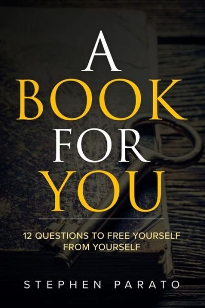 Cover for Stephen Parato · A Book For You (Paperback Book) (2019)