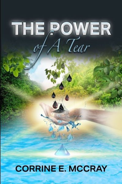 Cover for Corrine E McCray · The Power Of A Tear (Paperback Book) (2019)