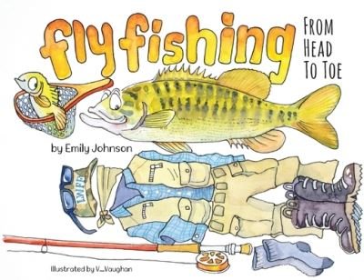 Cover for Gatekeeper Press · Fly Fishing From Head To Toe (Pocketbok) (2021)
