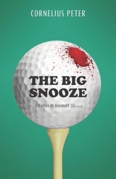 Cover for Cornelius Peter · Big Snooze (Bok) (2021)