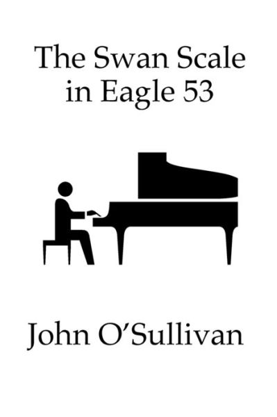 Cover for John O'Sullivan · Swan Scale in Eagle 53 (Book) (2023)