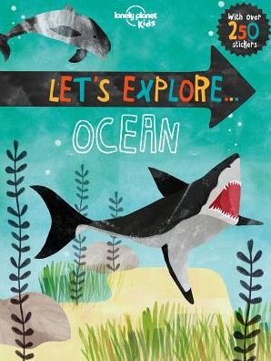 Cover for Lonely Planet Kids · Lonely Planet Kids Let's Explore... Ocean - Lonely Planet Kids (Taschenbuch) (2016)