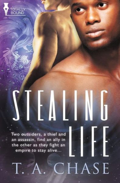 Stealing Life - T.a. Chase - Books - Totally Bound Publishing - 9781781846407 - October 14, 2013