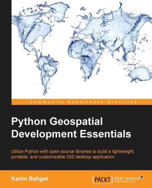 Cover for Karim Bahgat · Python Geospatial Development Essentials (Paperback Book) (2015)