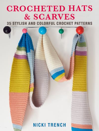 Cover for Nicki Trench · Crocheted Hats and Scarves (Book) (2020)